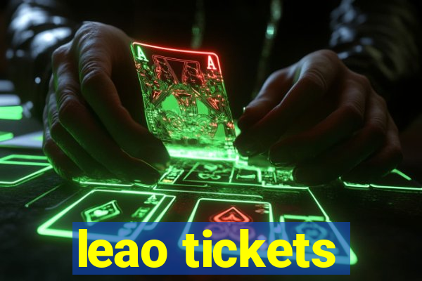 leao tickets
